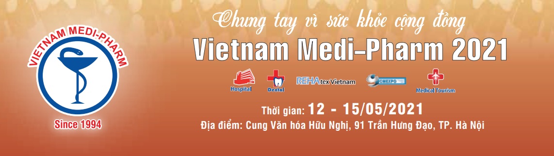 Triển lãm quốc tế chuyên ngành Y dược Việt Nam - VIETNAM MEDI-PHARM 2021